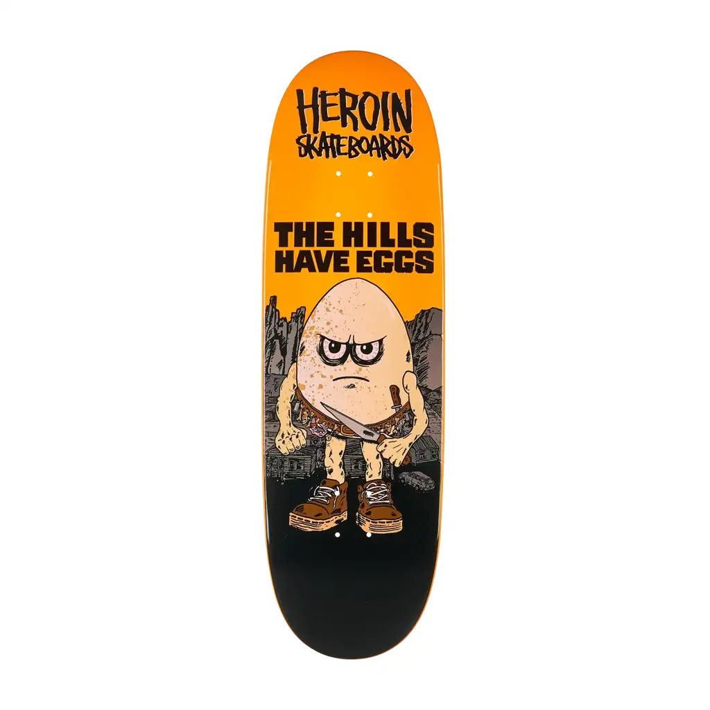 Heroin Hills Have Eggs Egg Skateboard Deck 9.5