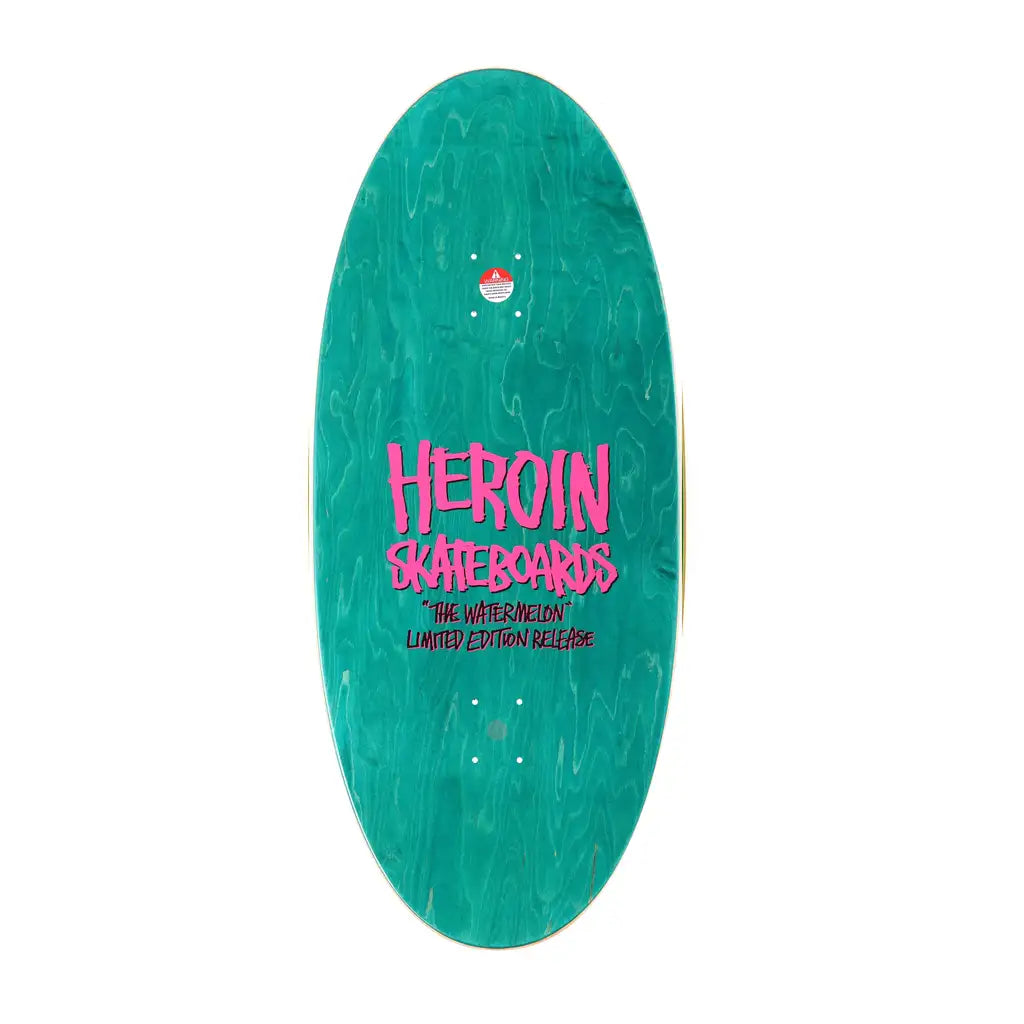 Heroin Watermelon  Skateboard Deck 13.5
